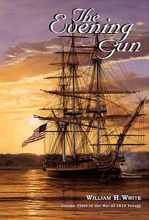 Product Description: Third book of the War of 1812 Trilogy</br></br>With the Atlantic seaboard closed by the British blockade, the action shifts to Joshua Barney's gunboats where Isaac Biggs and Jack Clements find themselves commanding sloop rigged raiders assisting the effort in Maryland. They witness the British landing at Benedict, Maryland, and the burning of our capital. Sent to Baltimore to assist with the preparations for the expected British invasion, they witness the bombardment of that city and the writing of the Star Spangled Banner.</br> The Evening Gun by William H. White